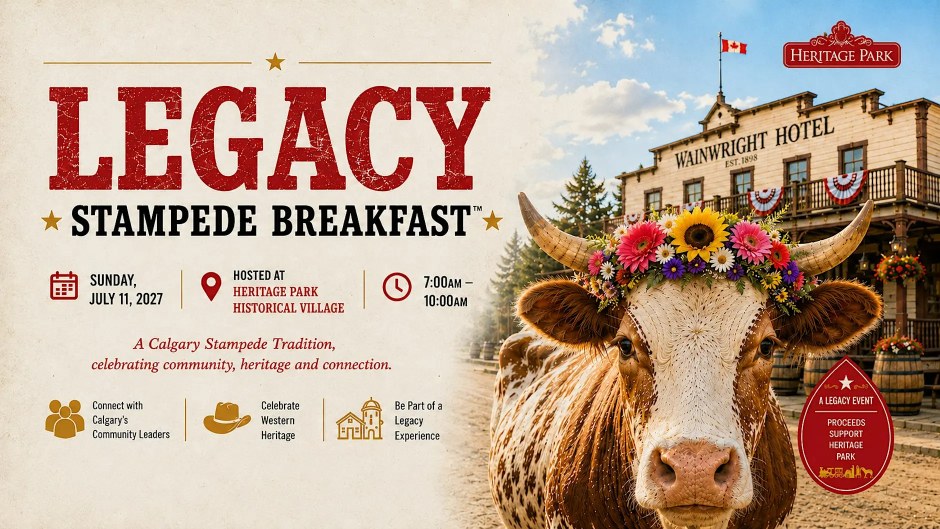 Legacy Stampede Breakfast 2027 at Heritage Park Historical Village